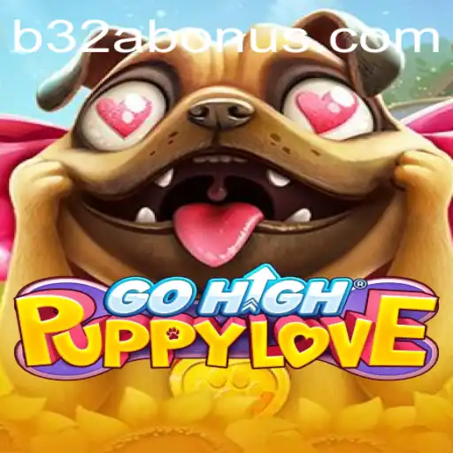 Exploring the Imaginary World of GoHighPuppyLove and the Wonders of B32A
