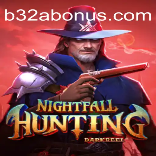 NightfallHunting: Unveiling the Thrilling World of Dusk-adventures with B32A