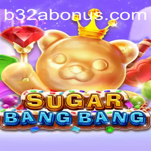 Discover the Thrill of SUGARBANGBANG: The Ultimate Gaming Experience